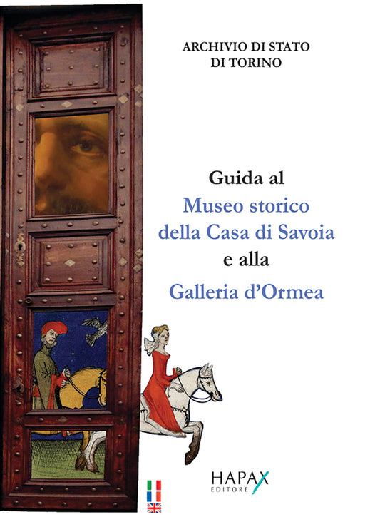 Guida al Museo Storico della Casa di Savoia e alla Galleria d'Ormea