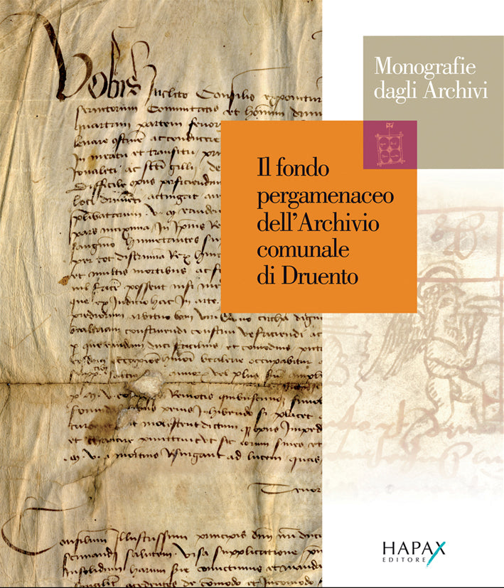 Il fondo pergamenaceo dell'Archivio comunale di Druento