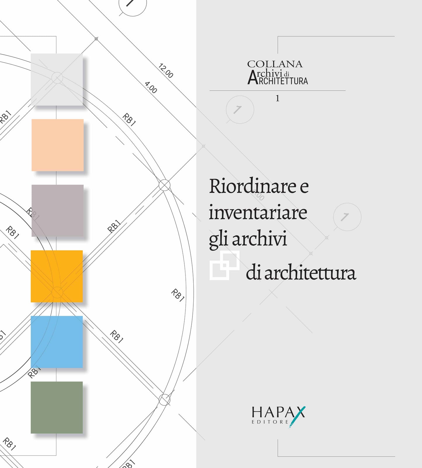 Riordinare e inventariare gli archivi di architettura