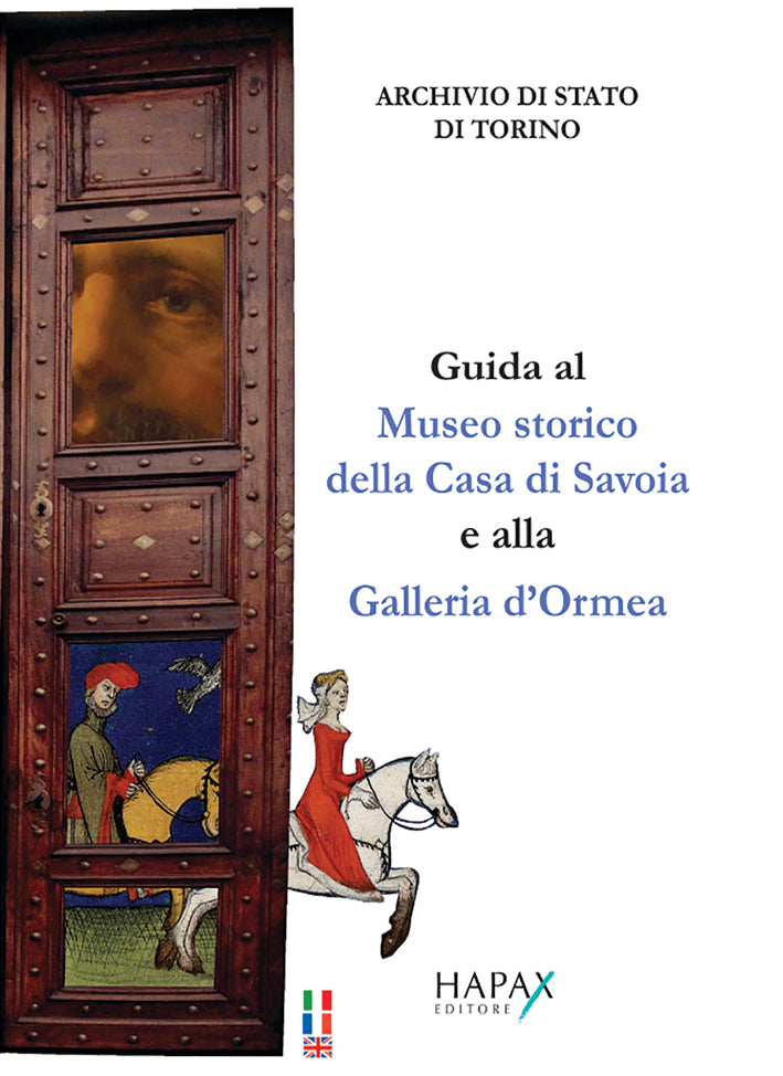 Guida al Museo Storico della Casa di Savoia e alla Galleria d'Ormea