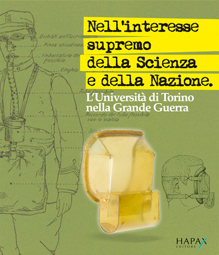 Nell'interesse supremo della Scienza e della Nazione. L'Università do Torino nella Grande Guerra